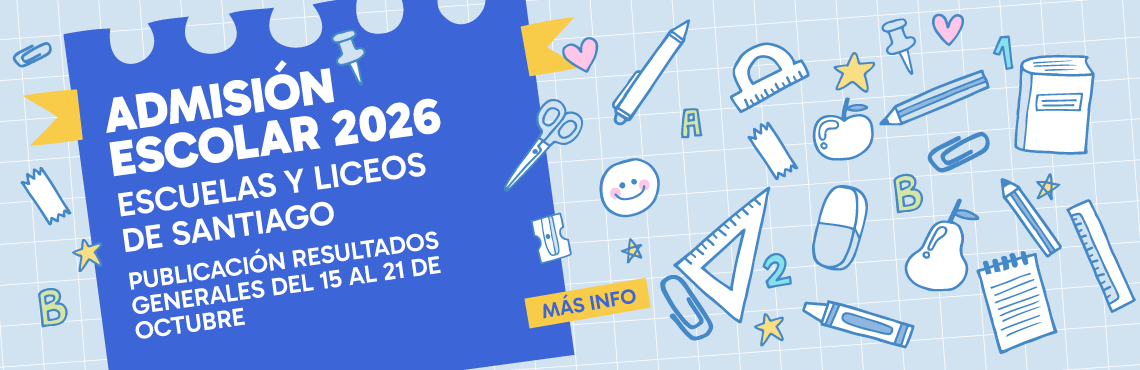 Sistema de Admisión Escolar 2026: Revisa las fechas importantes del proceso